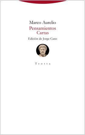 PENSAMIENTOS. CARTAS | 9788413641973 | MARCO AURELIO, EMPERADOR DE ROMA