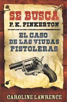 CASO DE LAS VIUDAS PISTOLERAS, EL | 9788424646301 | LAWRENCE, CAROLINE