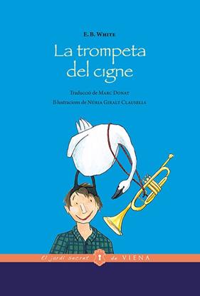TROMPETA DEL CIGNE (EDICIÓ RÚSTICA), LA | 9788483309933 | WHITE, ELWYN BROOKS