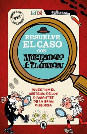 RESUELVE EL CASO CON MORTADELO Y FILEMÓN | 9788402431578 | IBÁÑEZ, FRANCISCO