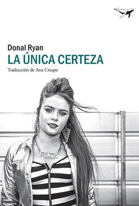 ÚNICA CERTEZA, LA | 9788412220582 | RYAN, DONAL