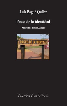 PASEO DE LA IDENTIDAD | 9788498958591 | BAGUÉ QUÍLEZ , LUIS