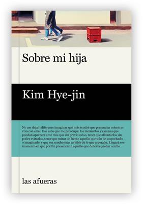 SOBRE MI HIJA | 9788412591101 | HYE-JIN, KIM