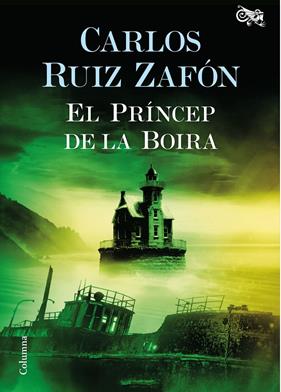 PRÍNCEP DE LA BOIRA, EL | 9788466421720 | RUIZ ZAFON, CARLOS