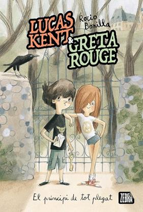 LUCAS KENT & GRETA ROUGE 01. EL PRINCIPI DE TOT PLEGAT | 9788410302105 | ROCIO BONILLA
