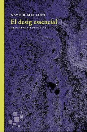 DESIG ESSENCIAL, EL | 9788415518976 | MELLONI, XAVIER