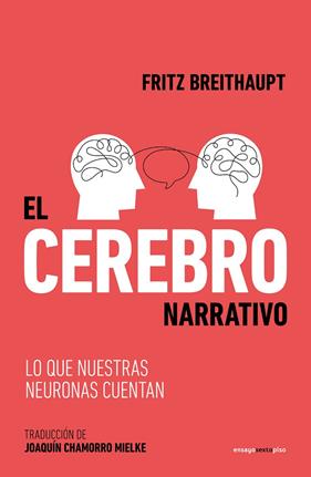 CEREBRO NARRATIVO, EL | 9788419261595 | BREITHAUPT, FRITZ