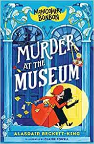 MURDER AT THE MUSEUM | 9781529501049 | ALASDAIR BECKETT-KING