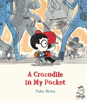 A CROCODILE IN MY POCKET | 9788417028473 | MENA, PATO
