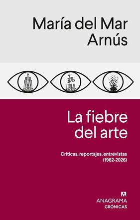 FIEBRE DEL ARTE, LA | 9788433949639 | ARNÚS, MARÍA DEL MAR