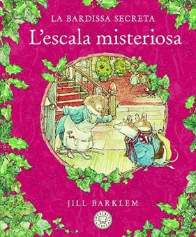 LA BARDISSA SECRETA/  L'ESCALA MISTERIOSA. | 9788418733413 | BARKLEM, JILL
