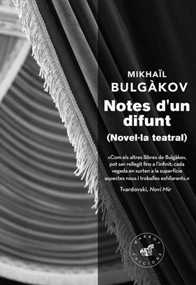NOTES D'UN DIFUNT  | 9788492728671 | BULGÀKOV, MIKHAÏL