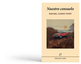 NUESTRO CONSUELO | 9788412766981 | COIRO FONT, RAFAEL