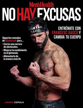 NO HAY EXCUSAS | 9788448022174 | GASCÓ, FRANCESC/ MENS'HEALTH