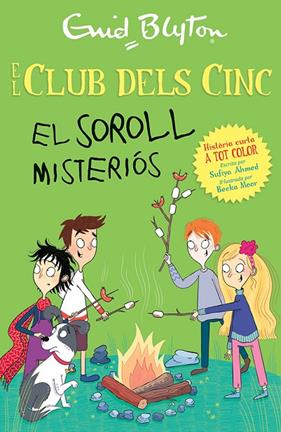 SOROLL MISTERIÓS, EL (ELS CINC HISTORIES CURTES) | 9788426148742 | BLYTON, ENID/AHMED, SUFIYA