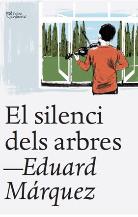 SILENCI DELS ARBRES, EL | 9788412539523 | MÁRQUEZ TAÑÁ, EDUARD