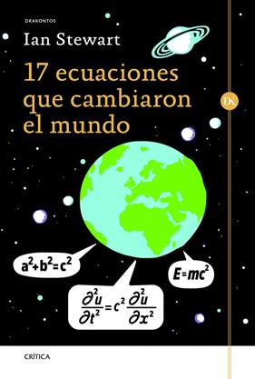 17 ECUACIONES QUE CAMBIARON EL MUNDO | 9788498925173 | STEWART, IAN