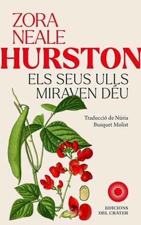 SEUS ULLS MIRAVEN DÉU, ELS | 9788412828665 | HURSTON, ZORA NEALE