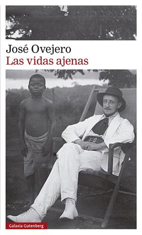 VIDAS AJENAS, LAS | 9788418807718 | OVEJERO, JOSÉ