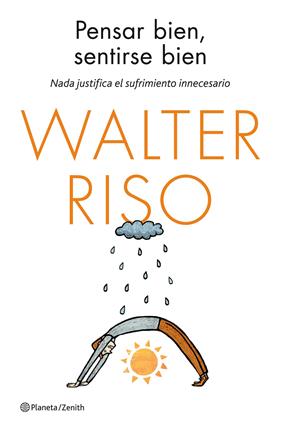PENSAR BIEN, SENTIRSE BIEN | 9788408135562 | RISO, WALTER