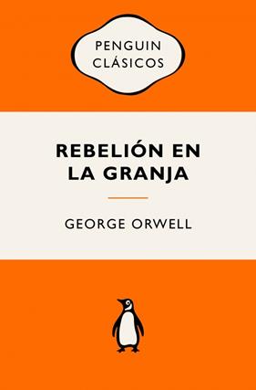 REBELIÓN EN LA GRANJA | 9788491057253 | ORWELL, GEORGE
