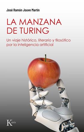 MANZANA DE TURING, LA | 9788411213530 | JOUVE MARTÍN, JOSÉ RAMÓN