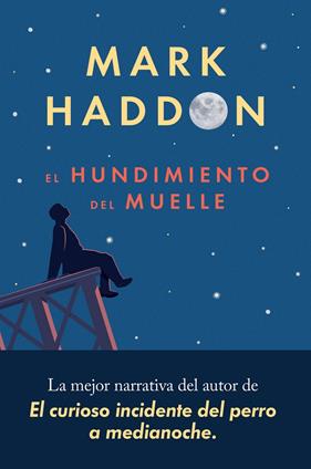 HUNDIMIENTO DEL MUELLE, EL | 9788417081553 | HADDON, MARK