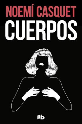 CUERPOS (AVE FENIX 1) | 9788413145280 | CASQUET, NOEMÍ
