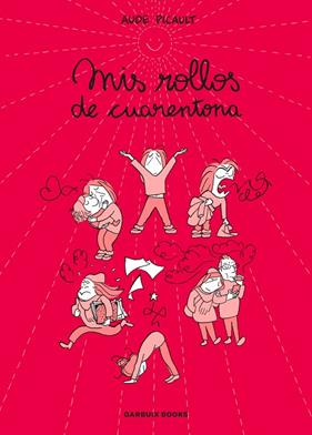 MIS ROLLOS DE CUARENTONA | 9788419393715 | PICAULT, AUDE