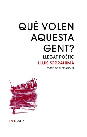 QUÈ VOLEN AQUESTA GENT? | 9788416987399 | SERRAHIMA,  LLUÍS