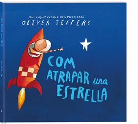 COM ATRAPAR UN ESTRELLA | 9788417497248 | JEFFERS, OLIVER	