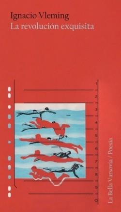 REVOLUCION EXQUISITA, LA | 9788412437973 | VLEMING, IGNACIO