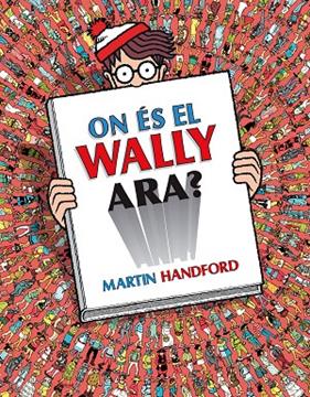 ON ÉS EL WALLY ARA? (COL·LECCIÓ ON ÉS WALLY?) | 9788418688782 | HANDFORD, MARTIN