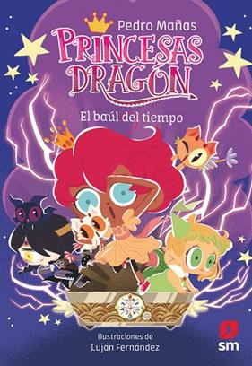 PRINCESAS DRAGÓN 19. EL BAÚL DEL TIEMPO | 9788411829205 | MAÑAS ROMERO, PEDRO
