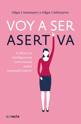 VOY A SER ASERTIVA | 9788416883097 | CASTANYER-CAÑIZARES