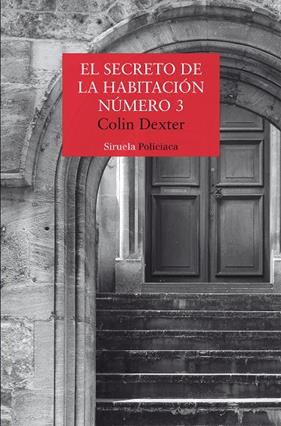 SECRETO DE LA HABITACIÓN NÚMERO 3, EL | 9791388032134 | DEXTER, COLIN