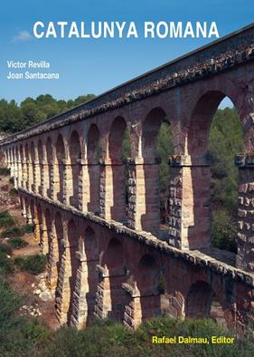CATALUNYA ROMANA | 9788423208050 | REVILLA, VICTOR/ SANTACANA, JOAN