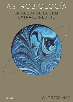 ASTROBIOLOGÍA | 9788419785619 | MAY, ANDREW