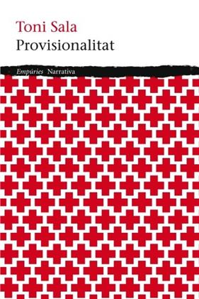 PROVISIONALITAT | 9788497878005 | SALA, TONI