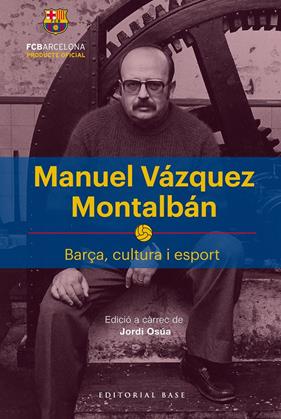 MANUEL VÁZQUEZ MONTALBÁN | 9788417183622 | OSUA, JORDI