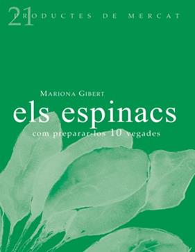 ESPINACS, ELS (PRODUCTES DE MERCAT) | 9788493624316 | GIBERT, MARIONA
