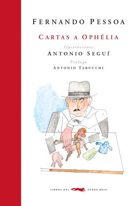 CARTAS A OPHELIA | 9788494512360 | PESSOA, FERNANDO/ SEGUI, ANTONIO