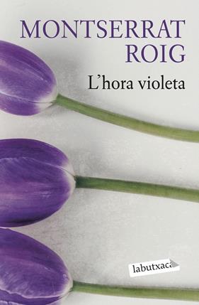 HORA VIOLETA, L' | 9788419107503 | ROIG, MONTSERRAT
