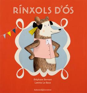 RÍNXOLS D’ÓS | 9788426140852 | STÉPHANE SERVANT / LAETITIA LE SAUX