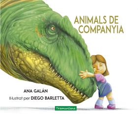 ANIMALS DE COMPANYIA | 9788417303556 | GALAN, ANA/ BARLETTA, DIEGO