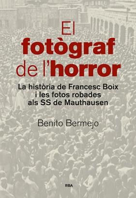 FOTÒGRAF DE L'HORROR, EL | 9788482647234 | BERMEJO, BENITO
