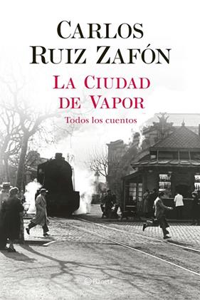 CIUDAD DE VAPOR, LA | 9788408235002 | RUIZ ZAFÓN, CARLOS