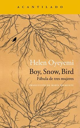 BOY, SNOW, BIRD | 9788416748129 | OYEYEMI, HELEN