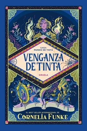 MUNDO DE TINTA 4. VENGANZA DE TINTA | 9791387688400 | FUNKE, CORNELIA