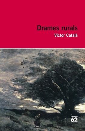 DRAMES RURALS | 9788492672790 | CATALA, VICTOR